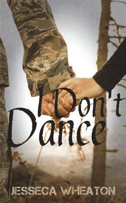 I Don't Dance 1