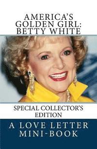 bokomslag America's Golden Girl: Betty White