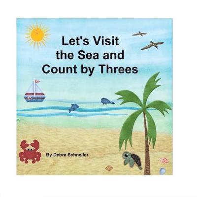 Let's Visit the Sea and Count by Threes 1