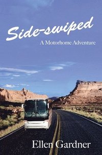 bokomslag Side-swiped: A Motorhome Adventure
