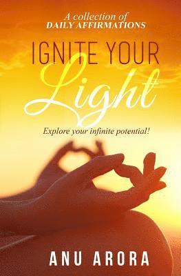 Ignite Your Light: Explore your infinite potential! 1