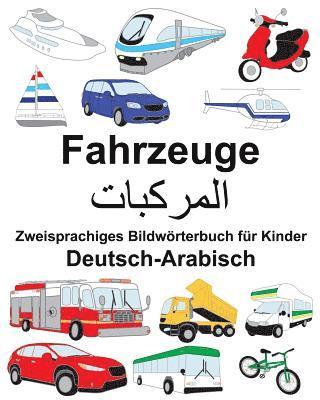 bokomslag Deutsch-Arabisch Fahrzeuge Zweisprachiges Bildwörterbuch für Kinder