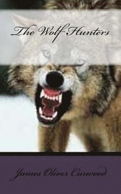 The Wolf Hunters 1