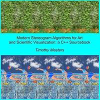 bokomslag Modern Stereogram Algorithms for Art and Scientific Visualization: A C++ Sourcebook