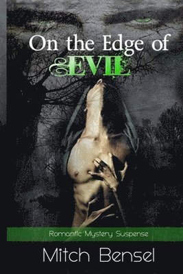bokomslag On The Edge of Evil: Romantic Suspense