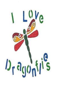 bokomslag I Love Dragonflies