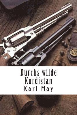 bokomslag Durchs wilde Kurdistan