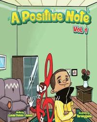 bokomslag A Positive Note - Volume I