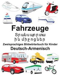 bokomslag Deutsch-Armenisch Fahrzeuge Zweisprachiges Bildwörterbuch für Kinder