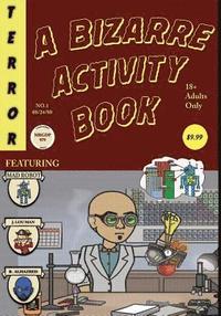 bokomslag A Bizarre Activity Book: A Mad Robot Comic