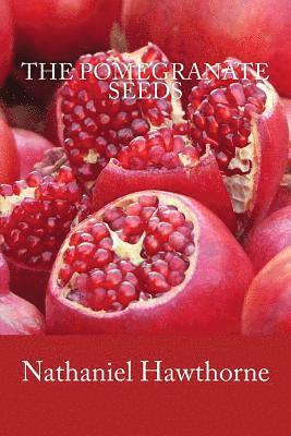 bokomslag The Pomegranate Seeds
