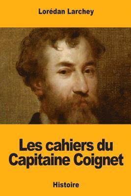 bokomslag Les cahiers du Capitaine Coignet