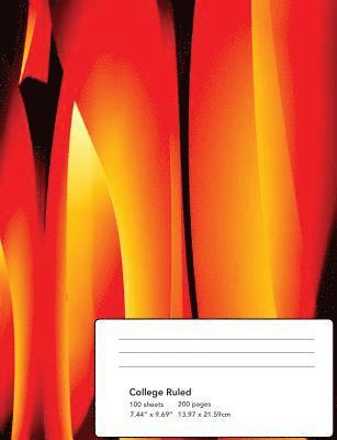 Abstract Flames Composition Notebook: College Ruled 100 Sheets/200 Pages 7.44x9.69 1