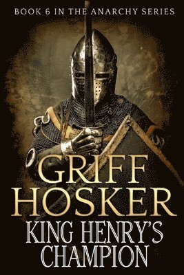 Griff Hosker - King Henry's Champion, Häftad
