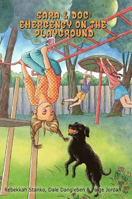 Sara and Doc: Emergency on the Playground 1