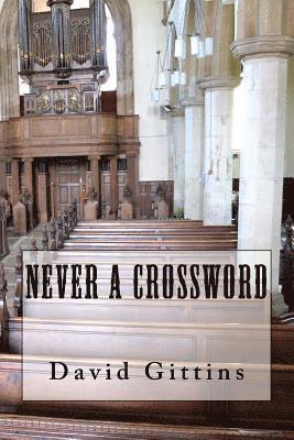 bokomslag Never a Crossword