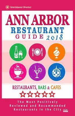 Ann Arbor Restaurant Guide 2018: Best Rated Restaurants in Ann Arbor, Michigan - Restaurants, Bars and Cafes recommended for Visitors, 2018 1