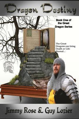 Jimmy Rose, Guy Lozier - Dragon Destiny, Häftad