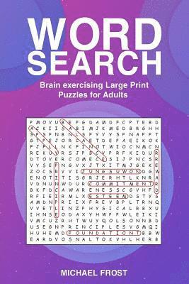 Michael Frost - Word Search: Brain Exercising Large Print Puzzles For Adults, Häftad
