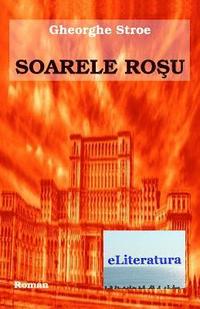 bokomslag Soarele Rosu: Roman