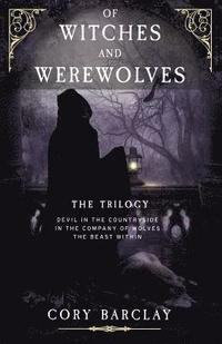 bokomslag Of Witches and Werewolves: (boxset Trilogy)