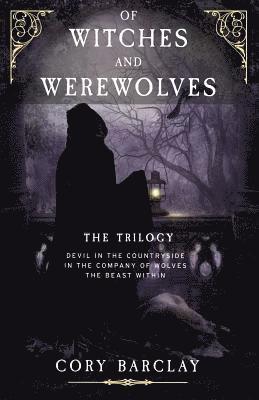 bokomslag Of Witches and Werewolves: (boxset Trilogy)