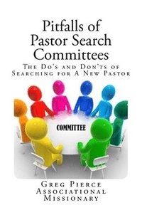 bokomslag Pitfalls of Pastor Search Committees