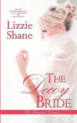 Lizzie Shane - The Decoy Bride, Häftad