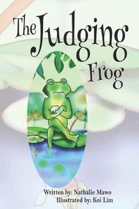 bokomslag The judging Frog!