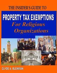 bokomslag The Insider's Guide to Property Tax Exemptions For Religious Organizations