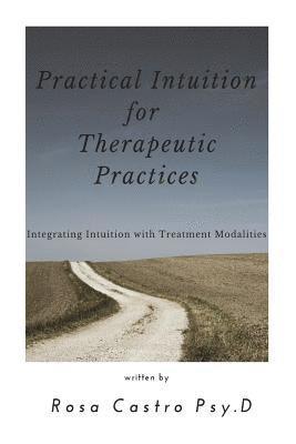 bokomslag Practical Intuition for Therapeutic Practices