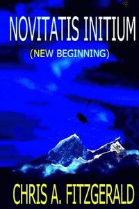 bokomslag Novitatis Initium: New Beginning