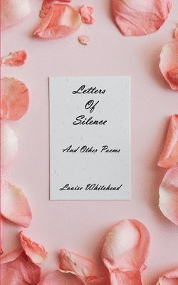 Letters Of Silence And Other Poems 1