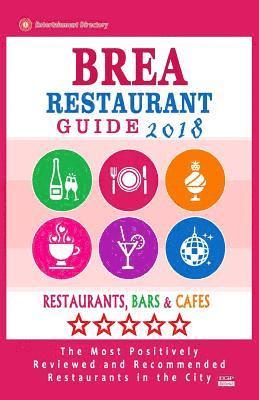 Brea Restaurant Guide 2018: Best Rated Restaurants in Brea, California - Restaurants, Bars and Cafes recommended for Visitors, 2018 1