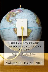 bokomslag 2018 The Law, State and Telecommunications Review (Vol. 10, Issue 1)