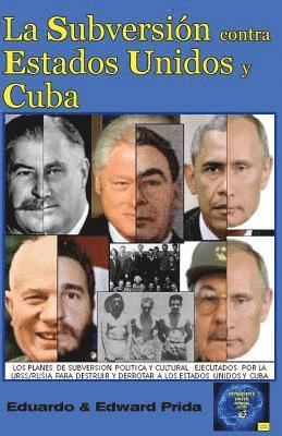 bokomslag La Subversión Contra Estados Unidos Y Cuba
