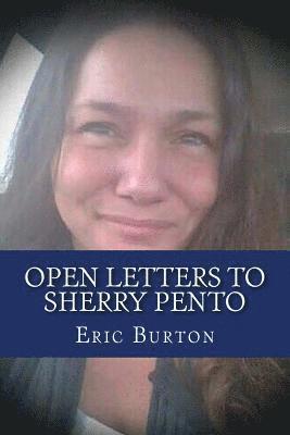 Open Letters To Sherry Pento 1