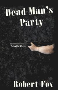 bokomslag Dead Man's Party