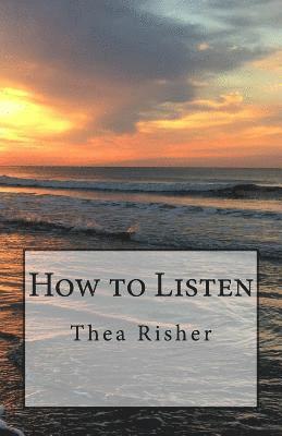 How to Listen 1