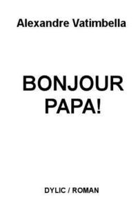 bokomslag Bonjour Papa!