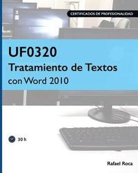 bokomslag UF0320 Tratamiento de Textos con Word 2010