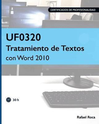 UF0320 Tratamiento de Textos con Word 2010 1