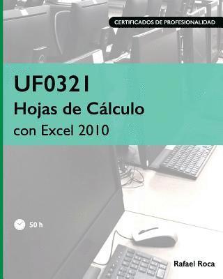 bokomslag UF0321 Hojas de Cálculo con Excel 2010