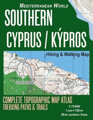 Southern Cyprus / Kypros Hiking & Walking Map 1 1