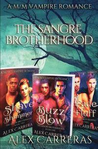 bokomslag The Sangre Brotherhood: A M/M Vampire Romance