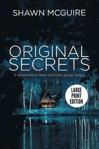 bokomslag Original Secrets: A Whispering Pines Mystery, Book Three