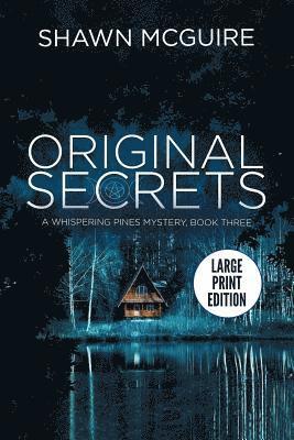 Original Secrets: A Whispering Pines Mystery, Book Three 1