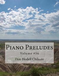 bokomslag Piano Preludes Volume #56