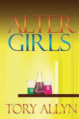 Tory Allyn - Alter Girls, Häftad. Tillgänglighet: Lägg i varukorg
