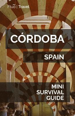 Jan Hayes - Córdoba Mini Survival Guide, Häftad